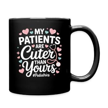 Meine Patienten sind süßer als deine - Tasse einfarbig - Schwarz - Rechts