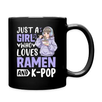 Just A Girl Who Loves Ramen And K-Pop - Tasse einfarbig - Schwarz - Rechts