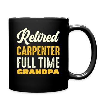 Retired Carpenter Großvater Shirt - Tasse einfarbig - Schwarz - Rechts