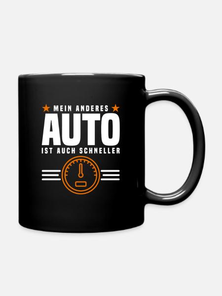 Auto Spruch - Tasse einfarbig - Schwarz