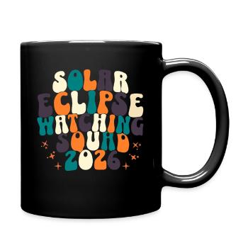 Solar Eclipse Watching Squad 2026 - Tasse einfarbig - Schwarz - Rechts