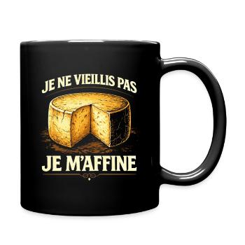 I Don't Age I Refine Humor Age Cheese - Full Colour Mug - black - Right