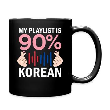 My Playlist Is 90 Percent Korean - Full Colour Mug - black - Right