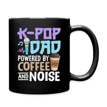 K Pop Dad Powered By Coffee And Noise - Full Colour Mug - black - Right