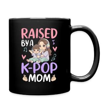 Raised By A K-Pop Mom - Tasse einfarbig - Schwarz - Rechts