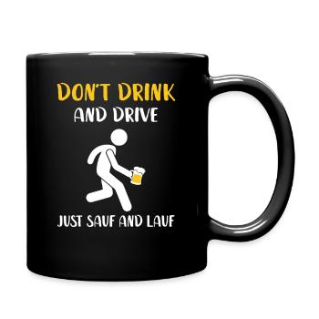 Ne bois pas et conduis – Juste Sauf et Lauf - Mug uni - noir - Droite