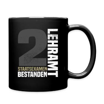 2. Staatsexamen Lehramt - Tasse einfarbig - Schwarz - Rechts