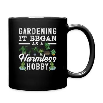 Gardening It started as a harmless hobby garden - Full Colour Mug - black - Right