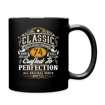 74. Geburtstag - Tasse einfarbig - Schwarz - Rechts