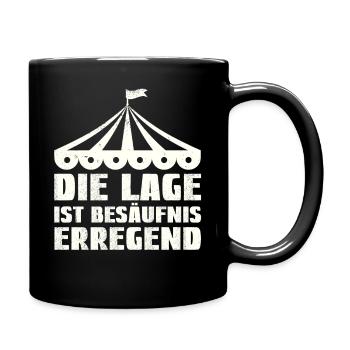 Die Lage ist Besaufniserregend - Tasse einfarbig - Schwarz - Rechts