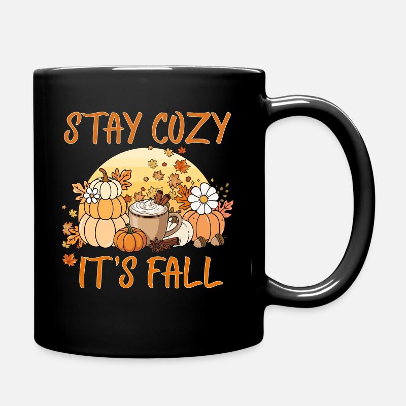 Bleib gemütlich Es ist Herbst – Pumpkin Spice Herbstkaffee - Tasse einfarbig - Schwarz