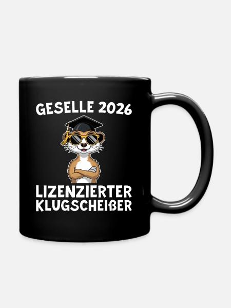 Ausbildung bestanden 2026 Erdmännchen Geselle - Tasse einfarbig - Schwarz