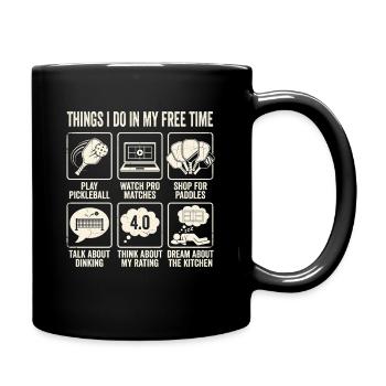 Things I Do In My Free Time Pickleball - Full Colour Mug - black - Right
