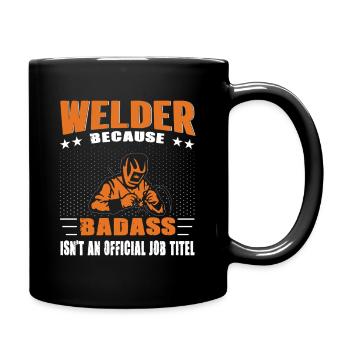 Welder Saying Gifts for Metalworkers - Full Colour Mug - black - Right