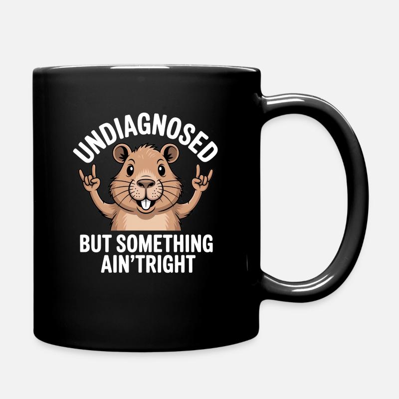 Undiagnosed But Something Ain't Right - Tasse einfarbig - Schwarz