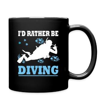 I'd rather be diving - Diver Saying Gift - Full Colour Mug - black - Right