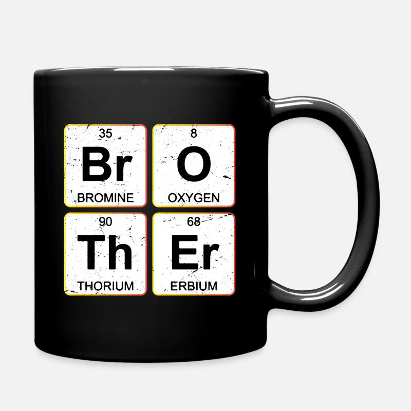 Br O Th Er Brother Periodic Table Chemistry  - Tasse einfarbig - Schwarz