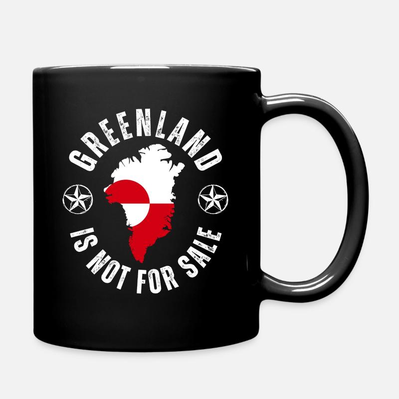 Greenland is not for Sale Funny Epic Design - Tasse einfarbig - Schwarz