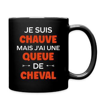 Ich bin kahl, aber ich habe einen Pferdeschwanz - Tasse einfarbig - Schwarz - Rechts