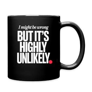 Je peux me tromper mais c’est un je-sais-tout très improbable - Mug uni - noir - Droite