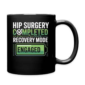 Hüft-OP Recovery Modus Aktiv - Tasse einfarbig - Schwarz - Rechts