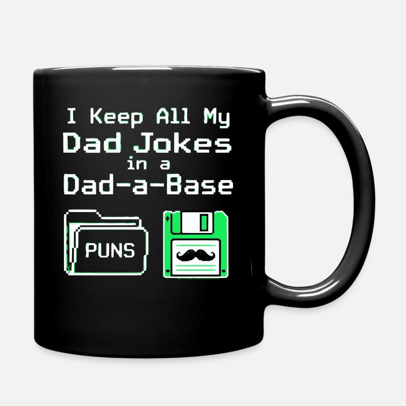 Je garde toutes mes blagues de papa dans une base de papa - Mug uni - noir