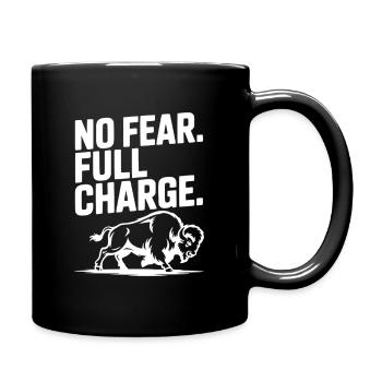 Keine Angst. Volle Ladung. - Tasse einfarbig - Schwarz - Rechts