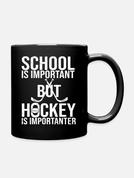School Is Important But Hockey Is Importanter - Full Colour Mug - black
