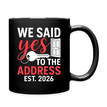 We Said Yes to The Address 2026 - Mug uni - noir - Droite
