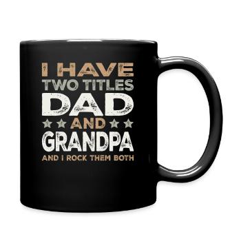 Dad and Grandpa I Rock Them Both Proud Family  - Full Colour Mug - black - Right