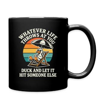 Was auch immer das Leben dir entgegenwirft, Ente lustiger Retro - Tasse einfarbig - Schwarz - Rechts