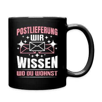 Postboten POSTLIFERUNG WIR WISSEN WO DU WOHNST - Tasse einfarbig - Schwarz - Rechts