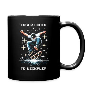 Insert Coin to Kickflip | Skate Trick - Tasse einfarbig - Schwarz - Rechts