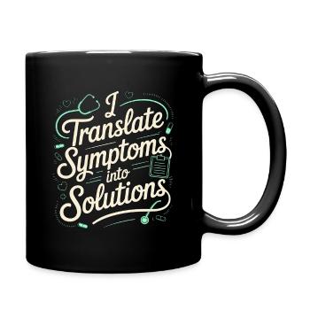 Nurse Practitioner I Translate Symptom Nursing - Tasse einfarbig - Schwarz - Rechts