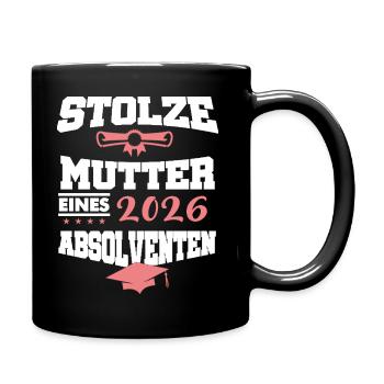 Stolze Mutter Absolvent 2026 Bachelor Master - Tasse einfarbig - Schwarz - Rechts
