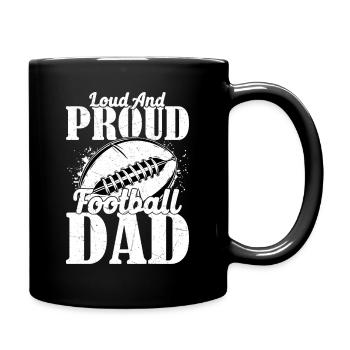 Loud And Proud Football Dad Season Player Fan - Tasse einfarbig - Schwarz - Rechts