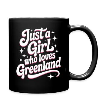 Just a Girl who Loves Greenland Grönland Fan - Tasse einfarbig - Schwarz - Rechts