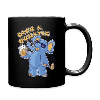 Dick und Durstig Lustiger Spruch Saufen Bier - Tasse einfarbig - Schwarz - Rechts