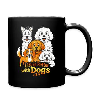 Life is Better with Dogs - Tasse einfarbig - Schwarz - Rechts