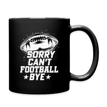 Désolé. Je ne peux pas. Football. Au revoir. Joueur de saison Fan - Mug uni - noir - Droite