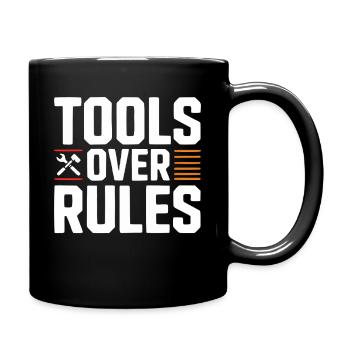 Tools Over Rules Statement Design - Full Colour Mug - black - Right