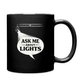 Lichttechniker Ask Me About Lights - Full Colour Mug - black - Right