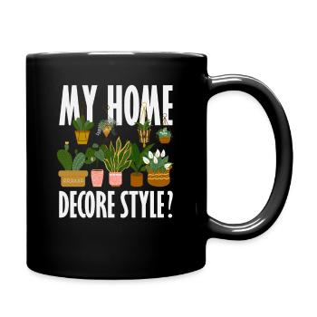 Plant Lovers My Home Decor Style Funny Flower - Full Colour Mug - black - Right