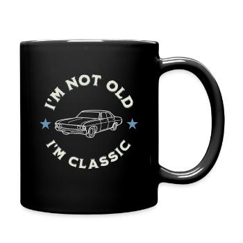I’m Not Old I’m Classic Oldtimerliebe - Full Colour Mug - black - Right
