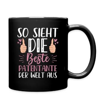 So Sieht Die Beste Patentante Der Welt Aus - Tasse einfarbig - Schwarz - Rechts