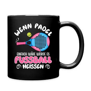 Jeu de padel SI LE PADEL ÉTAIT FACILE Amusant - Mug uni - noir - Droite