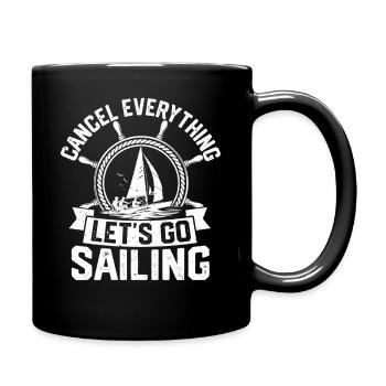 Annule tout, Allons naviguer Bonnet de voile - Mug uni - noir - Droite