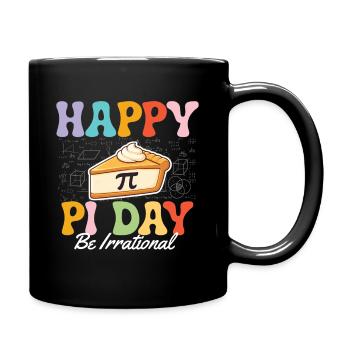Bonne journée Pi, sois irrationnel Math Nerd Humour - Mug uni - noir - Droite
