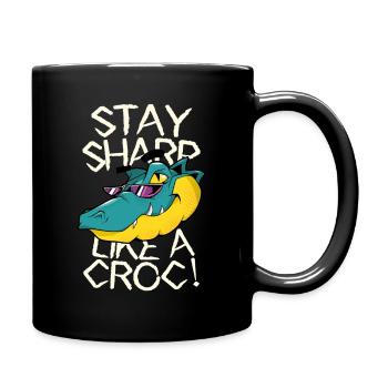 Bleib scharf - Krokodil mit Stil - Tasse einfarbig - Schwarz - Rechts