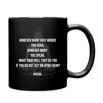 Citation du Bouddha : Agir selon la sagesse - Mug uni - noir - Droite